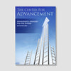 The Center for Advancement: Developing a Mind for the Future