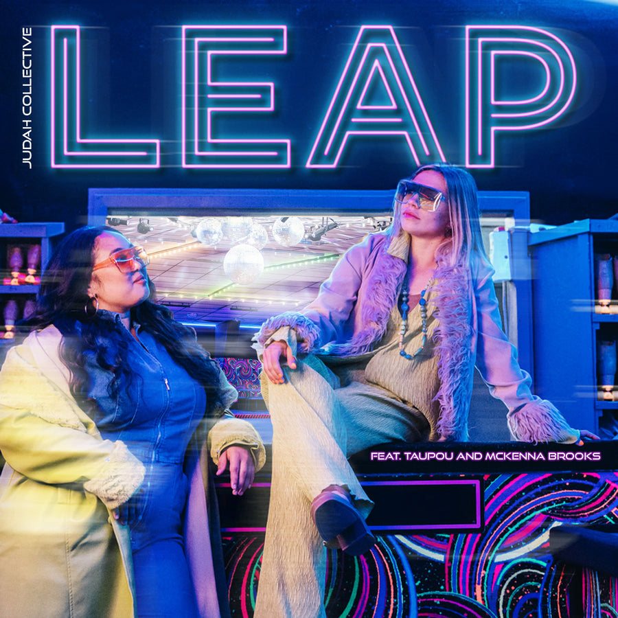 Leap - Judah Collective (Featuring Taupou and McKenna Brooks)