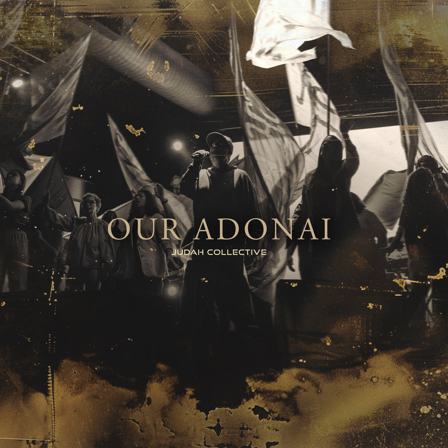 Our Adonai (Judah Collective)
