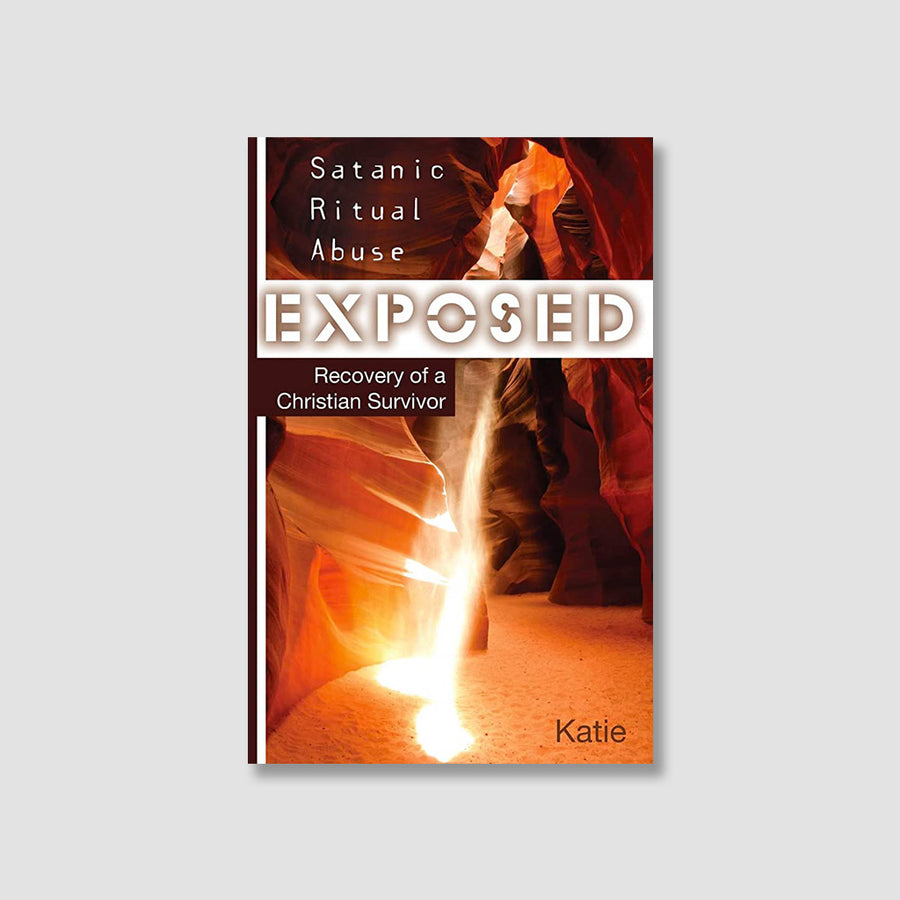 Satanic Ritual Abuse Exposed