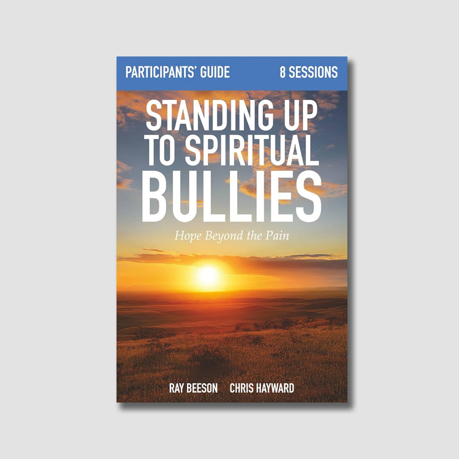 Standing Up to Spiritual Bullies: Participants' Guide