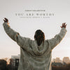 You Are Worthy by Judah Collective