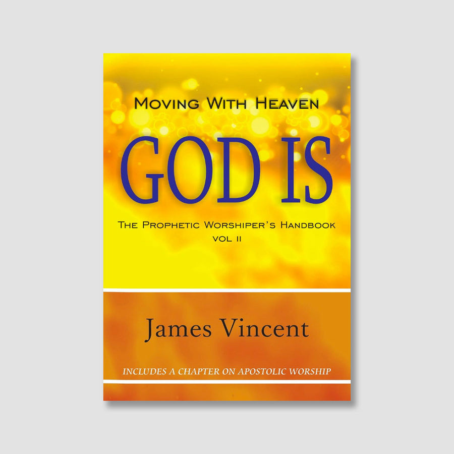 Moving With Heaven - God Is