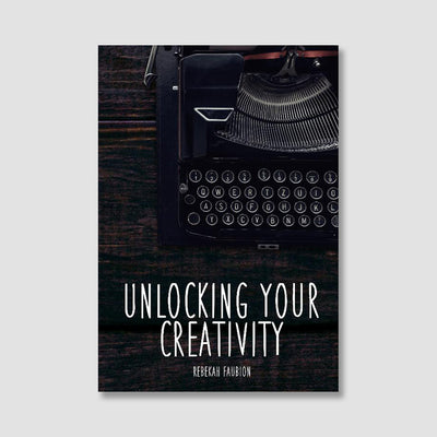 Unlocking Your Creativity