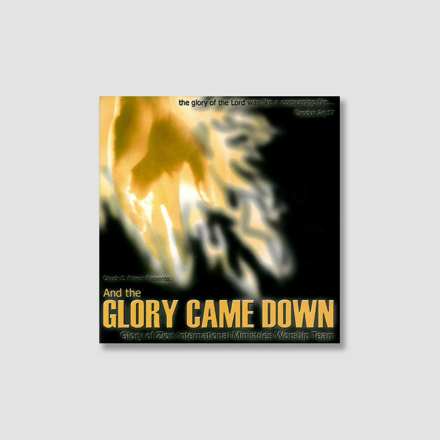 And the Glory Came Down