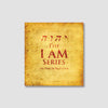 I Am Series: His Name in You is Great