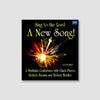 Sing to the Lord A New Song
